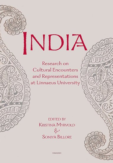 India : Research on Cultural Encounters and Representations at Linnaeus Uni (hftad)