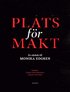 Plats fr makt : en vnbok till Monika Edgren