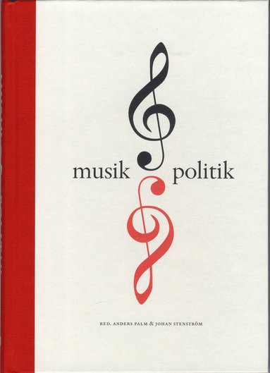 Musik och politik (hftad)