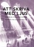 Att skriva med ljus. 13 ess�er om litteratur och fotografi
