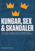Kungar, sex och skandaler : en studie av skvaller och journalistik