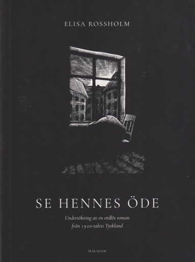 Se hennes de : underskning av en ordls roman frn 1920-talets Tyskland (pocket)