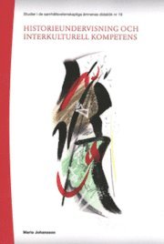 Historieundervisning och interkulturell kompetens (inbunden)
