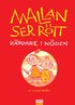 Mallan ser r�tt : r�ddare i n�den