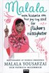 Malala : min historia om hur jag tog strid fr flickors rttigheter