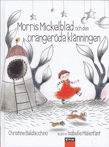 Morris Mickelblad och den oranger�da kl�nningen (inbunden)