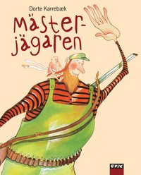 Omslag för Mästerjägaren - En bok om arv och miljö