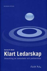 Klart ledarskap - Utveckling av samarbete och partnerskap Reviderad upplaga som bok, ljudbok eller e-bok.