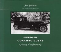 Swedish coachbuilders : a story of craftmanship (inbunden)