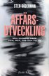 Affrsutveckling : med exempel frn H&M, Ikea, ABB och Volvo