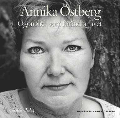 Ögonblick som förändrar livet (pocket)