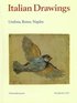 Italian Drawings. Umbria, Rome, Naples