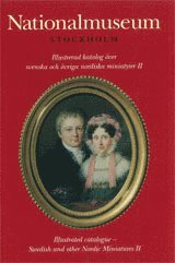 Illustrerad katalog över svenska och övriga nordiska miniatyrer, del I och II (inbunden)