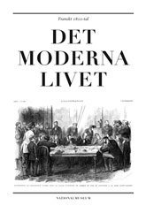 Det moderna livet (inbunden)