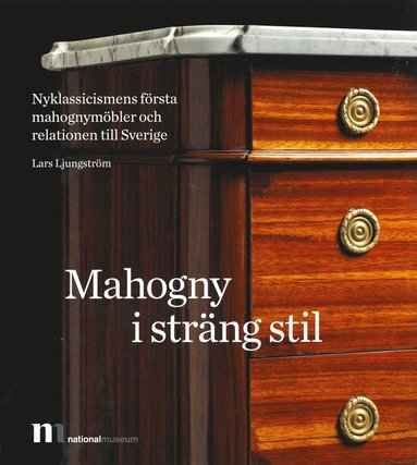 Mahogny i sträng stil (inbunden)