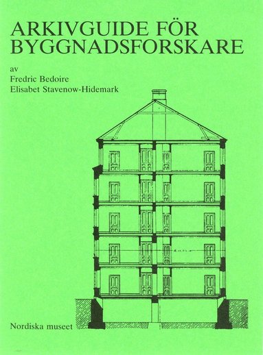 Arkivguide fr byggnadsforskare (pocket)