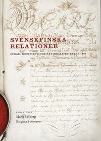 Svenskfinska relationer : språk, identitet och nationalitet efter 1809 (häftad)