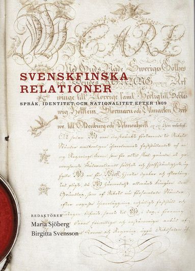 Svenskfinska relationer : sprk, identitet och nationalitet efter 1809 (pocket)