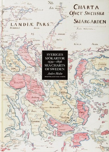 Sveriges sjkartor : 1539-1836 (pocket)