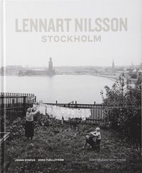 Lennart Nilsson Stockholm (inbunden)