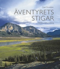 ventyrets stigar : vrldens bsta trekking (inbunden)