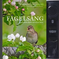 Fågelsång : 150 svenska fåglar och deras läten (inbunden)