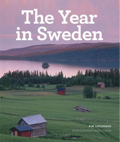 The Year in Sweden (inbunden)