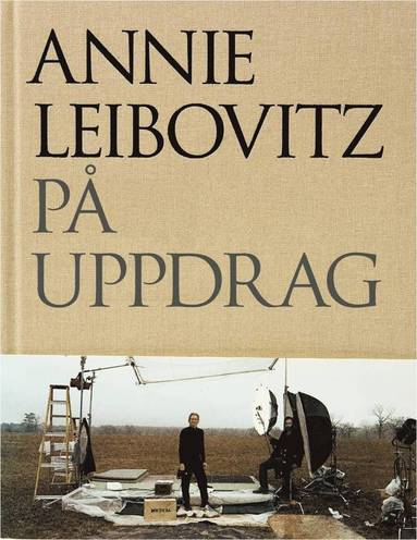 Annie Leibovitz p uppdrag (hftad)