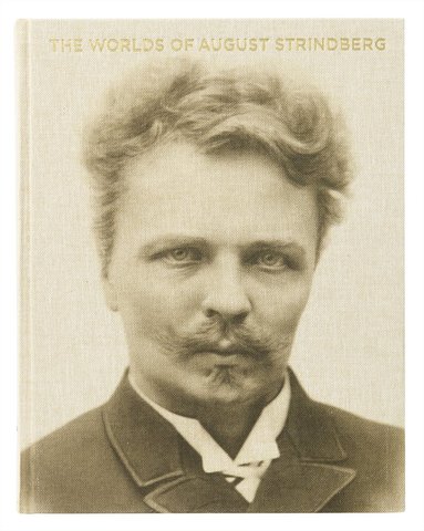The Worlds of August Strindberg (hftad)
