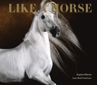 Like a horse (inbunden)