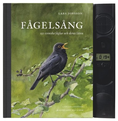 Fgelsng : 150 svenska fglar och deras lten (hftad)