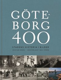 Göteborg 400 - Kristian Wedel - Bok (9789171265210) | Bokus