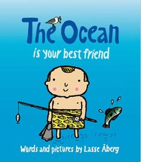 The Ocean is your best friend som bok, ljudbok eller e-bok.