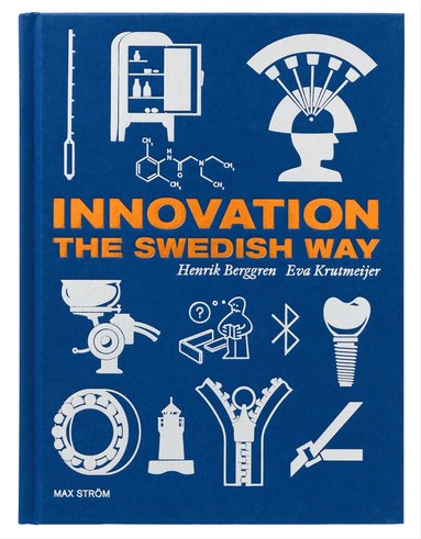 Innovation The Swedish Way (häftad)