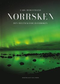 Norrsken : Den heltäckande handboken (inbunden)