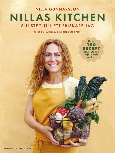 Nillas Kitchen : sju steg till ett friskare jag (häftad)