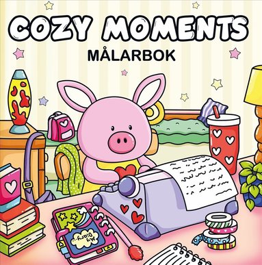 Cozy Moments : Mlarbok (inbunden)