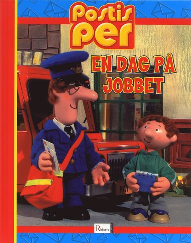 Postis Per : En dag på jobbet (inbunden)