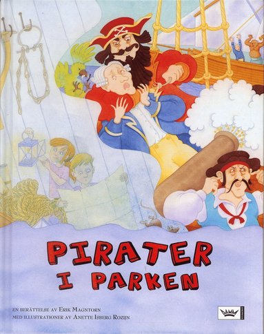 Pirater i parken (inbunden)