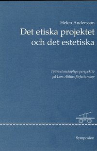 Det etiska projektet och det estetiska : tvärvetenskapliga perspektiv på La som bok, ljudbok eller e-bok.