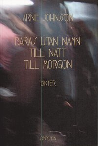 Bras utan namn till natt till morgon (inbunden)