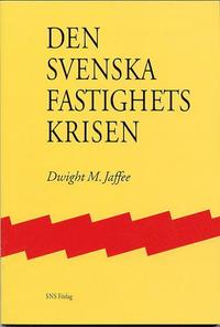 Den svenska fastighetskrisen (hftad)