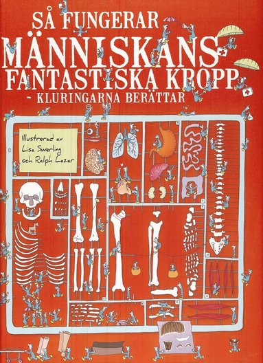 S fungerar mnniskans fantastiska kropp : kluringarna berttar (kartonnage)