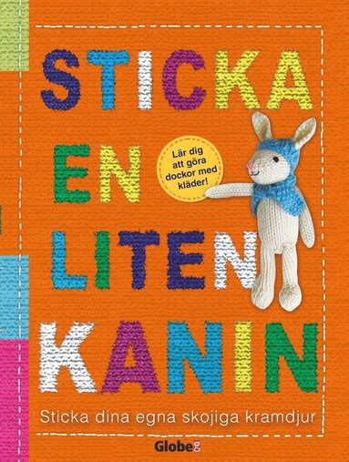 Sticka en liten kanin (inbunden)