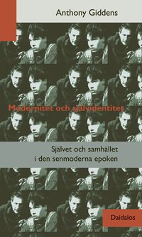 Modernitet och självidentitet som bok, ljudbok eller e-bok.