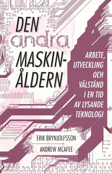 Den andra maskin�ldern (inbunden)