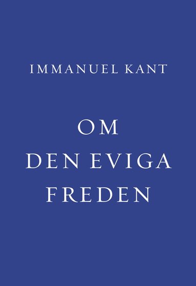 Om den eviga freden (inbunden)