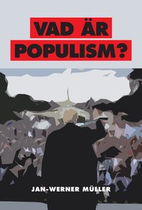 Vad r populism? : en ess (hftad)