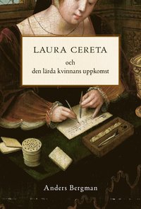 Laura Cereta och den lärda kvinnans uppkomst (kartonnage)