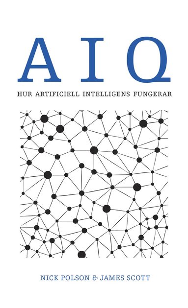 AIQ. Hur artificiell intelligens fungerar (pocket)